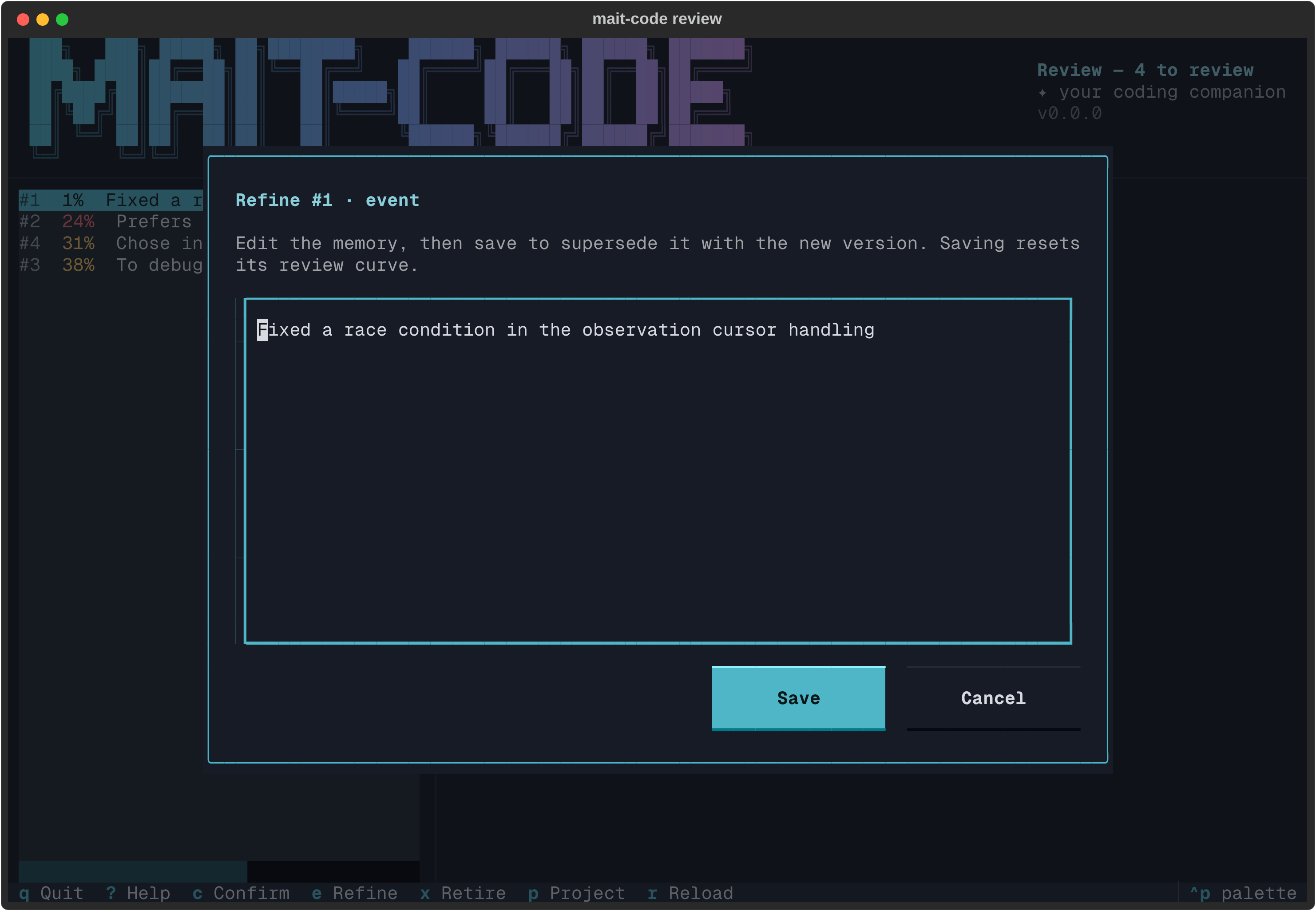The refine editor: the highlighted memory's body prefilled in a text area,
with Save and Cancel.